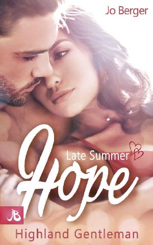 [Highland Gentlemen 03] • Late Summer Hope